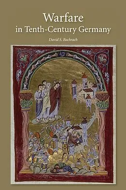 E-Book (epub) Warfare in Tenth-Century Germany von David S Bachrach