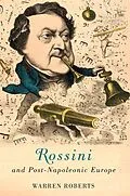 E-Book (pdf) Rossini and Post-Napoleonic Europe von Warren E. Roberts
