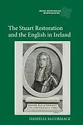 E-Book (pdf) The Stuart Restoration and the English in Ireland von Danielle Mccormack