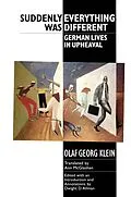 E-Book (epub) Suddenly Everything Was Different von Olaf Georg Klein