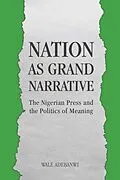 E-Book (pdf) Nation as Grand Narrative von Wale Adebanwi