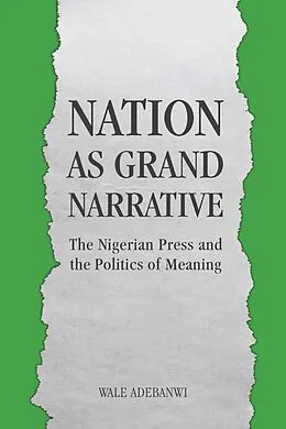 E-Book (pdf) Nation as Grand Narrative von Wale Adebanwi