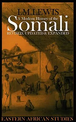 E-Book (epub) A Modern History of the Somali von I. M. Lewis