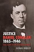 Livre Relié Justice Daniel Cohalan 1865-1946 de Doorley