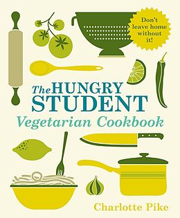 eBook (epub) Hungry Student Vegetarian Cookbook de Charlotte Pike