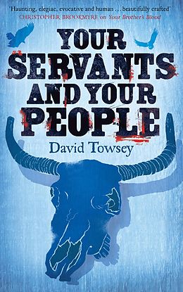 E-Book (epub) Your Servants and Your People von David Towsey