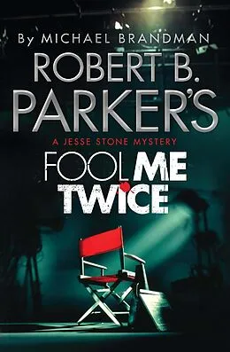 E-Book (epub) Robert B. Parker's Fool Me Twice von Michael Brandman, Robert B. Parker