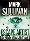 E-Book (epub) Escape Artist von Mark Sullivan