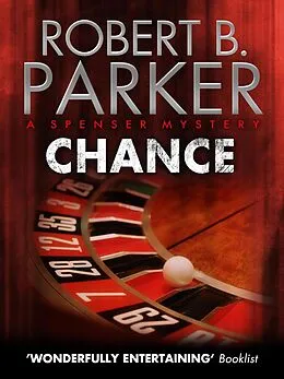E-Book (epub) Chance (A Spenser Mystery) von Robert B. Parker