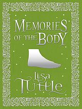 eBook (epub) Memories of the Body and Other Stories de Lisa Tuttle