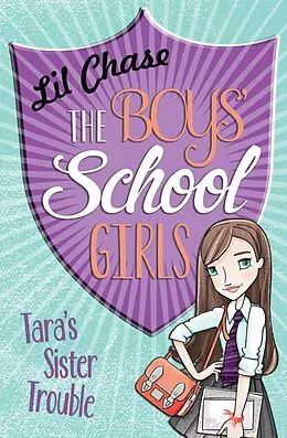 E-Book (epub) Boys' School Girls: Tara's Sister Trouble von Lil Chase