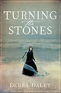 E-Book (epub) Turning the Stones von Debra Daley