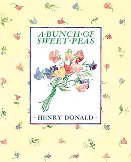 eBook (epub) A Bunch Of Sweet Peas de Henry Donald