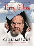 E-Book (epub) Gilliamesque von Terry Gilliam