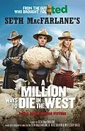 E-Book (epub) A Million Ways to Die in the West von Seth Macfarlane