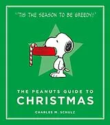 Fester Einband The Peanuts Guide to Christmas von Charles M. Schulz