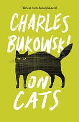 Couverture cartonnée On Cats de Charles Bukowski