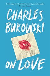 Couverture cartonnée On Love de Charles Bukowski