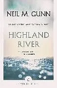 Kartonierter Einband Highland River von Gunn Neil M.