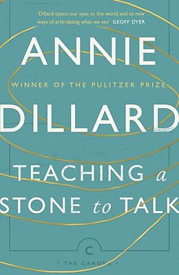 Couverture cartonnée Teaching a Stone to Talk de Annie Dillard