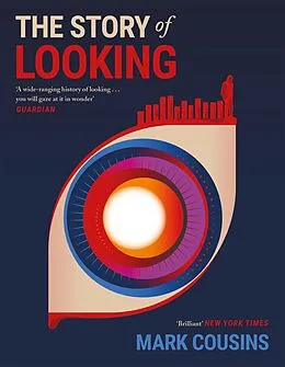 E-Book (epub) The Story of Looking von Mark Cousins