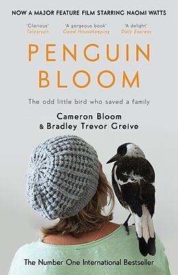 Kartonierter Einband Penguin Bloom von Cameron Bloom, Bradley Trevor Greive