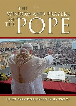 E-Book (epub) Wisdom and Prayers of the Pope von Arcturus Publishing