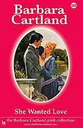 E-Book (epub) 103. She Wanted Love von Barbara Cartland