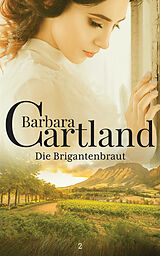 Kartonierter Einband Die Brigantenbraut von Barbara Cartland