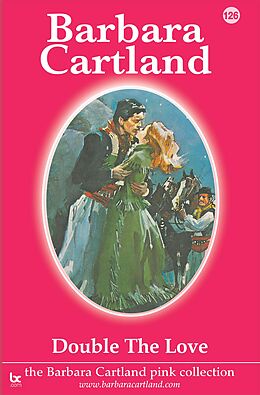 E-Book (epub) 126. Double the Love von Barbara Cartland