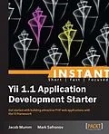 E-Book (pdf) Instant Yii 1.1 Application Development Starter von Jacob Mumm