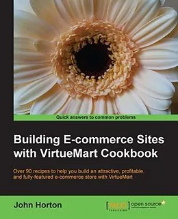 E-Book (pdf) Building E-commerce Sites with VirtueMart Cookbook von John Horton