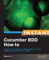 E-Book (pdf) Instant Cucumber BDD How-to von Wayne Ye