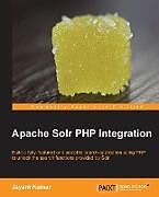 Kartonierter Einband Apache Solr PHP Integration von Jayant Kumar