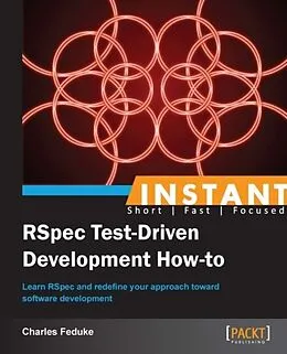 E-Book (pdf) Instant RSpec Test-Driven Development How-to von Charles Feduke