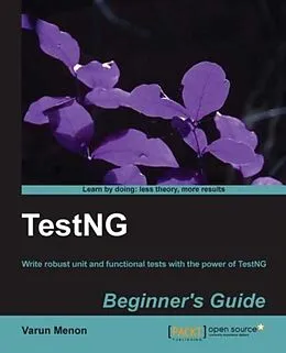 E-Book (pdf) TestNG Beginner's Guide von Varun Menon