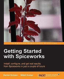 E-Book (epub) Getting Started with Spiceworks von Darren Schoen