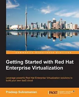 E-Book (pdf) Getting Started with Red Hat Enterprise Virtualization von Pradeep Subramanian