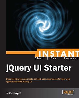 E-Book (epub) Instant jQuery UI Starter von Jesse Boyer