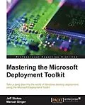 E-Book (epub) Mastering the Microsoft Deployment Toolkit von Jeff Stokes