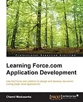 E-Book (epub) Learning Force.com Application Development von Chamil Madusanka