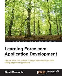 E-Book (epub) Learning Force.com Application Development von Chamil Madusanka