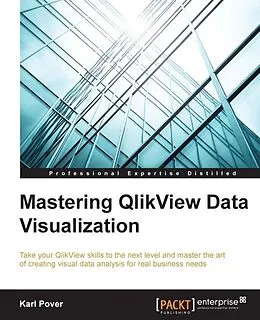 E-Book (pdf) Mastering QlikView Data Visualization von Karl Pover