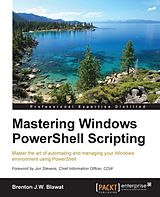 eBook (epub) Mastering Windows PowerShell Scripting de Brenton J. W. Blawat