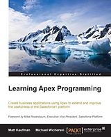 eBook (epub) Learning Apex Programming de Matt Kaufman