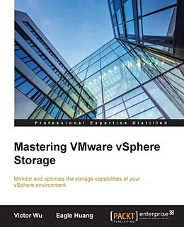 E-Book (pdf) Mastering VMware vSphere Storage von Victor Wu