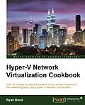 E-Book (epub) Hyper-V Network Virtualization Cookbook von Ryan Boud