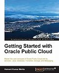 E-Book (pdf) Getting Started with Oracle Public Cloud von Hemant Kumar Mehta