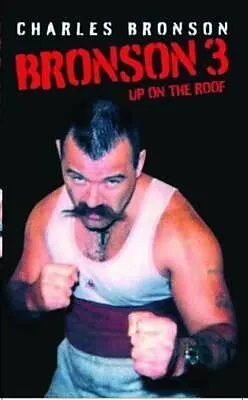 E-Book (epub) Bronson 3 - Up on the Roof von Charles Bronson