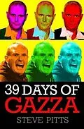 E-Book (epub) 39 Days of Gazza - When Paul Gascoigne arrived to manage Kettering Town, people lined the streets to greet him. Just 39 days later, Gazza was gone and the club was on it's knees... von Steve Pitts